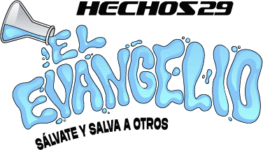 Hechos 29 - El evangelio